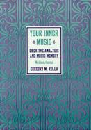 Your Inner Music Creative Analysis and Music Memory  Workbook/Journal cover