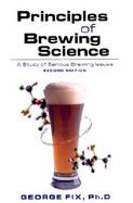 Principles of Brewing Science A Study of Serious Brewing Issues cover