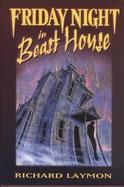 Friday Night in Beast House cover