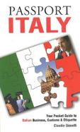 Passport Italy Your Pocket Guide to Italian Business, Customs & Etiquette cover