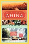 Travel Around China, the Official Guide to China Travel cover