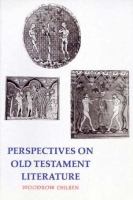 Perspectives on Old Testament Literature cover