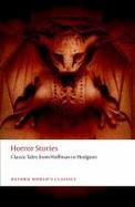 Horror Stories : Classic Tales from Hoffmann to Hodgson cover