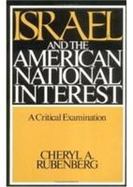Israel and the American National Interest A Critical Examination cover