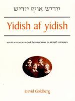 Yidish Af Yidish Gramatishe, Leksishe, UN Shmues-Materyaln Farn Tsveytn UN Dritn Lernyor cover