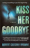 Kiss Her Goodbye cover