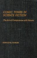 Comic Tones in Science Fiction: The Art of Compromise with Nature cover