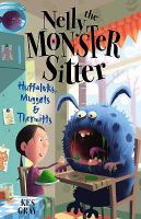 Huffaluks, Muggots and Thermitts (Nelly the Monster Sitter) cover