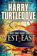 War That Came EarlyTheWest and East cover
