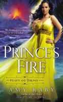 Prince's Fire : The Hearts and Thrones Series cover