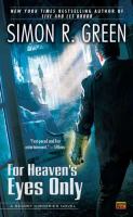 For Heaven's Eyes Only : A Secret Histories Novel cover