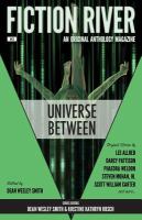 Fiction River: Universe Between cover