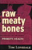 Raw Meaty Bones Promote Health cover