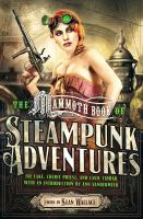 The Mammoth Book of Steampunk Adventures cover