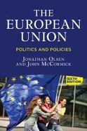 The European Union : Politics and Policies