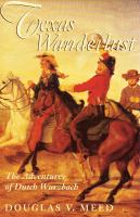 Texas Wanderlust The Adventures of Dutch Wurzbach cover