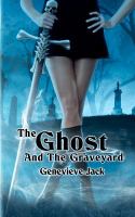 The Ghost and the Graveyard cover