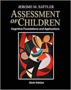 Assessment of Children: Cognitive Foundations & Applications: & resource guide set cover