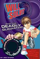 Will Solvit and the Deadly Gladiator cover