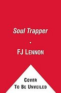 Soul Trapper : A Novel cover