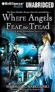 Where Angels Fear to TreadA Remy Chandler Novel cover