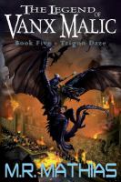 Trigon Daze : The Legend of Vanx Malic - Book Five cover