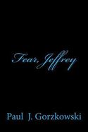 Fear, Jeffrey cover