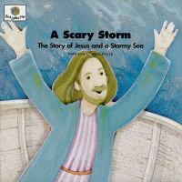 A Scary Storm The Story of Jesus and a Stormy Sea cover