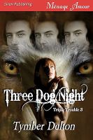 Three Dog Night [Triple Trouble 3] cover