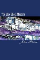 The Blue Ghost Mystery cover