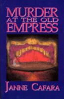 Murder at the Old Empress cover