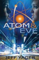 Atom and Eve : A Novel cover