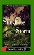 Surviving the Storm : A Zombie Apocalypse Love Story cover