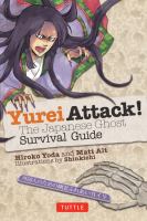 Yurei Attack! : The Japanese Ghost Survival Guide cover