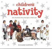 Children's Nativity : The Christmas Story Through a Child's Eyes cover