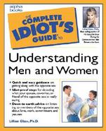 The Complete Idiot's Guide to Understanding Men and Women cover