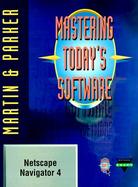 Mastering Today's Software: Netscape Communicator cover
