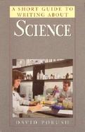 Short Guide to Writing About Science, A cover