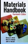 Materials Handbook: An Encyclopedia for Managers, Technical Professionals, Purchasing and Production Managers, Technicians, and Supervisor cover
