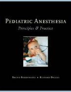 Pediatric Anesthesia Principles and Practice cover