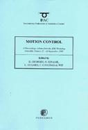 Motion Control (Mc'98) A Proceedings Volume from the Ifac Workshop, Grenoble, France, 21-23 September 1998 cover