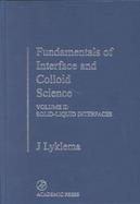 Fundamentals of Interface and Colloid Science Solid-Liquid Interfaces (volume2) cover