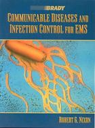Communicable Diseases and Infection Control for Ems cover
