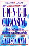Inner Cleansing: How to Free Yourself from Joint-Muscle-Artery-Circulation Sludge cover