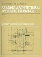 Reading Architectural Working Drawings Commercial Construction (volume2) cover