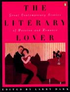 Literary Lover: Great Contemporary Stories of Passion and Romance cover