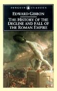 History Of The Decline And Fall Of The Roman Empire cover