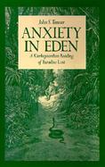 Anxiety in Eden A Kierkegaardian Reading of Paradise Lost cover