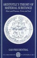 Aristotle's Theory of Material Substance Heat and Pneuma, Form and Soul cover