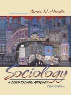 Sociology: A Down-To-Earth Approach cover